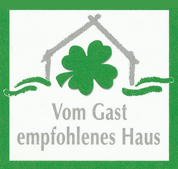 Qualitätszertifikat Vom Gast empfohlenes Haus Qualitätszertifikat Vom Gast empfohlenes Haus